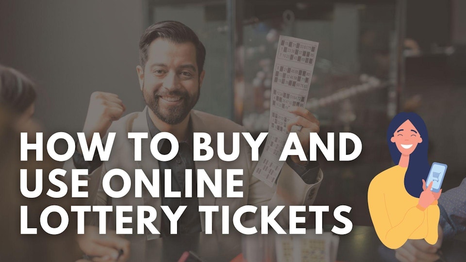 Online Lottery Ticket » How to Buy Lottery Tickets Online in 2022